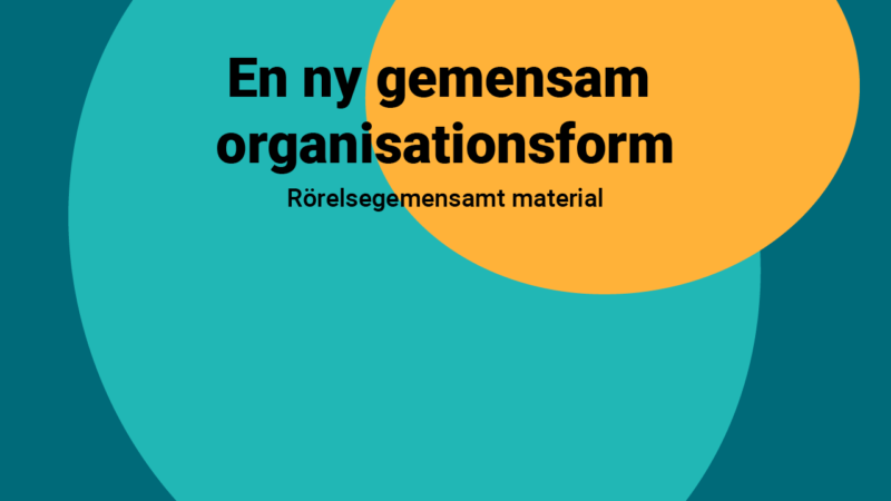 En ny gemensam organisationsform